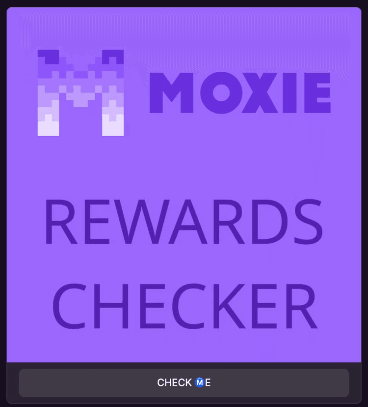 Moxie Reward Checker dashboard